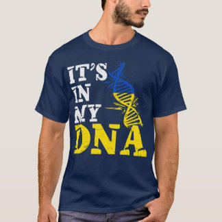 Its in my DNA Ukraine T-Shirt