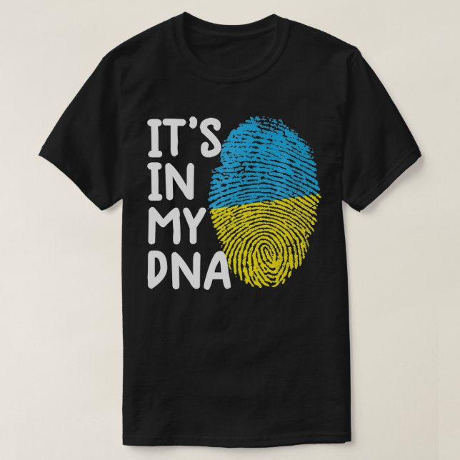 It's In My DNA Ukraine Tee Ukrainian Ukraine  Ukra (Design Front)