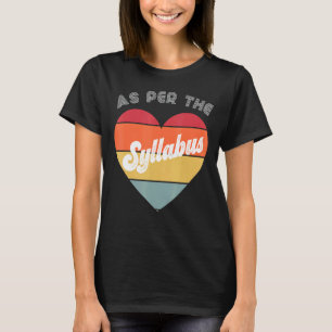 Its In The Syllabus Tenure Teaching Retro Academi T-Shirt