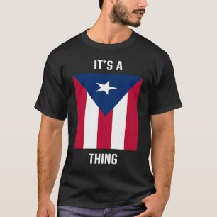 It's Is A Puerto Rican Thing Cosa De Boricuas Puer T-Shirt