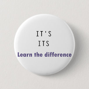 It's Its Grammar 2 Inch Round Button