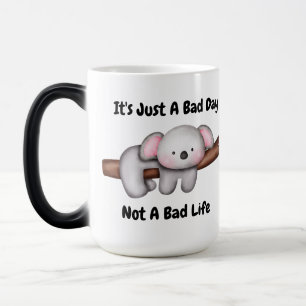 It's Just a Bad Day Mug