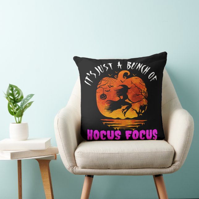 It's Just a Bunch of Hocus Pocus Pumpkin Halloween Throw Pillow (Chair)