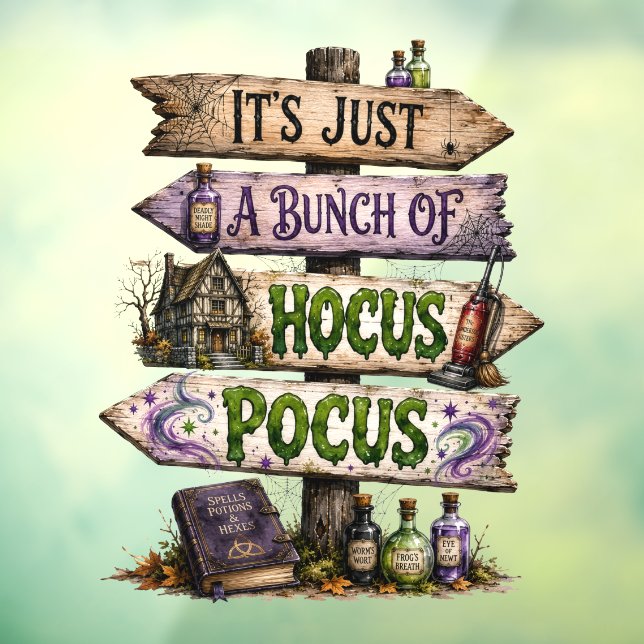 It's Just A Bunch Of Hocus Pocus  Window Cling (Sheet 3)