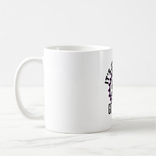It's Just A Hill Get Over It Coffee Mug