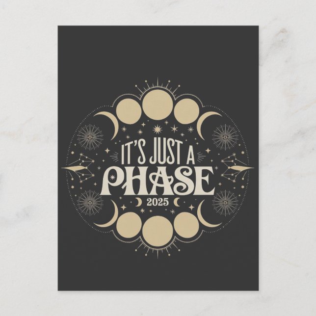 It's Just a Phase Solar Eclipse 2025 Lunar Moon  Postcard (Front)