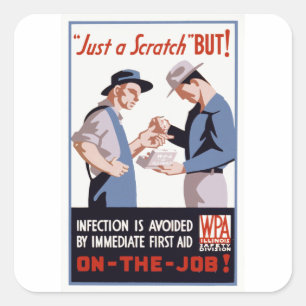 It's Just a Scratch - But! Square Sticker