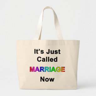 It's Just Called Marriage Now Large Tote Bag