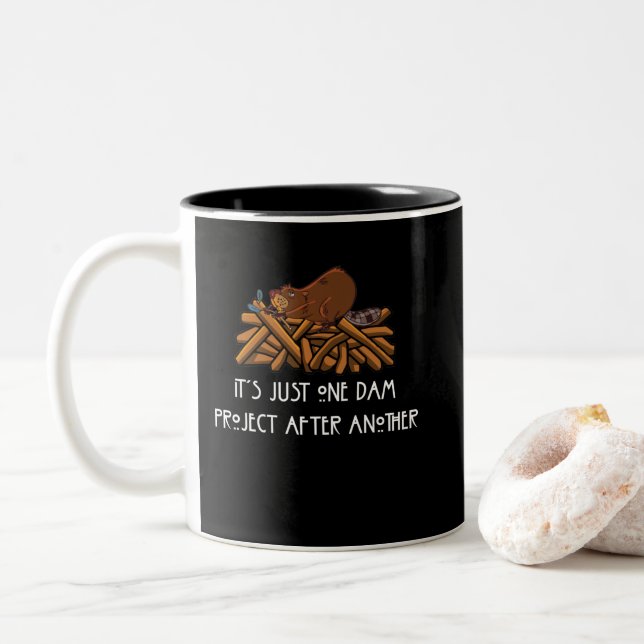 It's Just one Dam Project After Another Beaver Two-Tone Coffee Mug (With Donut)