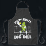 It's Kind of A Big Dill - Funny Pickleball Paddle Apron<br><div class="desc">It's Kind of A Big Dill - Funny Pickleball Paddle</div>