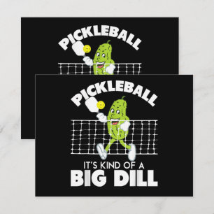It's Kind of A Big Dill - Funny Pickleball Paddle Invitation