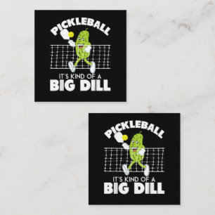 It's Kind of A Big Dill - Funny Pickleball Paddle Loyalty Card
