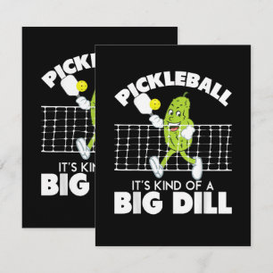 It's Kind of A Big Dill - Funny Pickleball Paddle Thank You Card