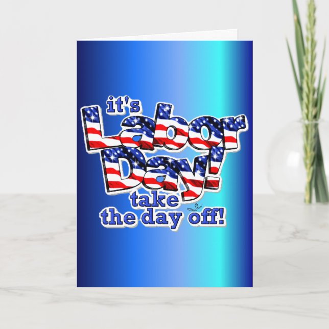 Its Labour Day Card (Front)