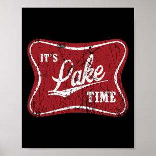 It's Lake Time Funny Fishing  Poster