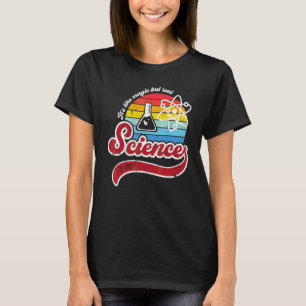 It's Like Magic But Real Science Vintage Sunset Sc T-Shirt