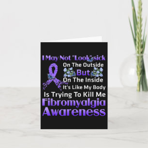 Its Like My Body Is Trying To Kill Me Fibromyalgia Card