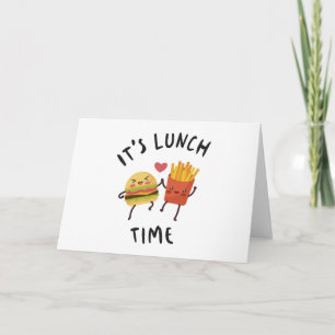 It's Lunch Time Card