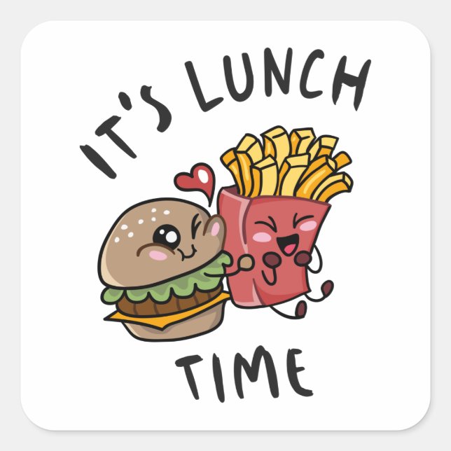 It's Lunch Time Square Sticker (Front)
