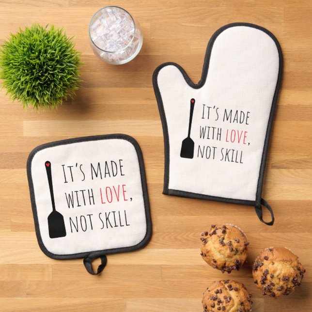 It's made with love, not skill oven mitt & pot holder set (Top Down)