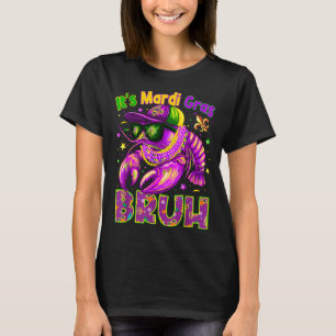 Its Mardi Gras Bruh Cool Crawfish Boy Men Kid Carn T-Shirt