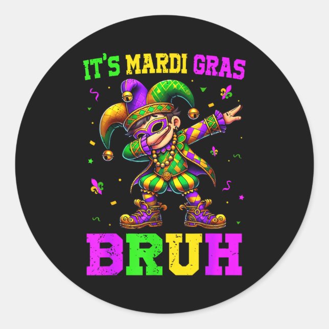 It's Mardi Gras Bruh Dabbing Boy Kids New Orleans  Classic Round Sticker (Front)