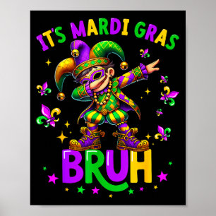 It's Mardi Gras Bruh Dabbing Leprechaun Jester New Poster