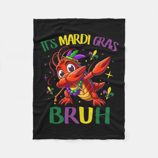 It's Mardi Gras Bruh  Fleece Blanket (Front)