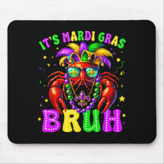 Its Mardi Gras Bruh Funny Crawfish Outfit Boys Gir Mouse Pad