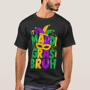 It's Mardi Gras Bruh Teens Boys Mardi Gras Party M T-Shirt