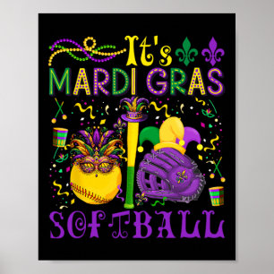 It's Mardi Gras Softll Player Team Costume Masked  Poster