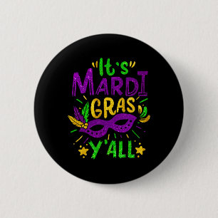 Its Mardi Gras Yall Beads Mask Jester Hat Festival 2 Inch Round Button
