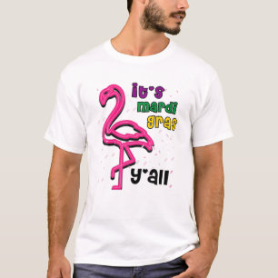 Its Mardi Gras Yall Flamingo Carnival Party 2022 O T-Shirt