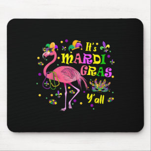 Its Mardi Gras Y'all Flamingo Costume Girls Women  Mouse Pad