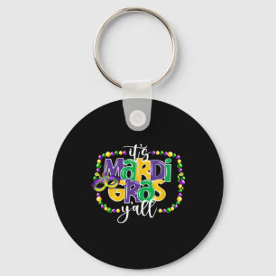It's Mardi Gras Yall Funny Teens Boys Kids Mardi G Keychain