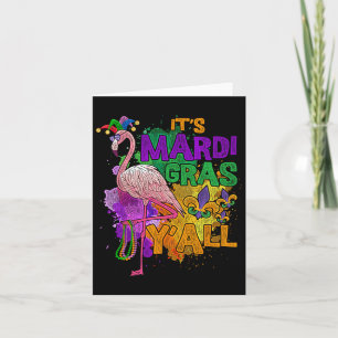 Its Mardi Gras Yall Mardi Gras 1  Card