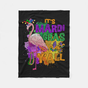 Its Mardi Gras Yall Mardi Gras 1 Fleece Blanket