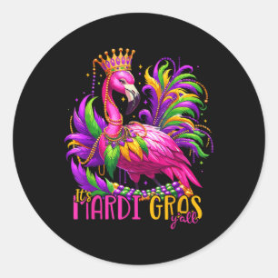 Its Mardi Gras Yall Mardi Gras Party Flamingo Wome Classic Round Sticker