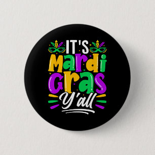 Its Mardi Gras Yall Mardi Gras Party Mask Costume 2 Inch Round Button