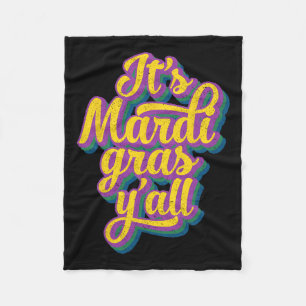 Its Mardi Gras Yall Mardi Gras Party Mask Costume Fleece Blanket