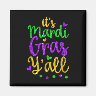 Its Mardi Gras Yall Mardi Gras Party Mask Costume  Magnet