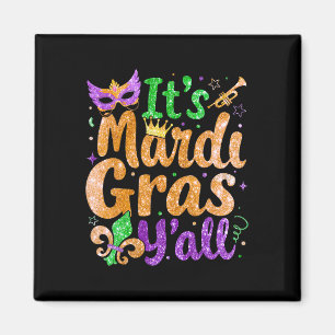 Its Mardi Gras Yall Mardi Gras Party Mask Costume  Magnet