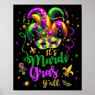 Its Mardi Gras Yall Mardi Gras Party Mask Costume Poster