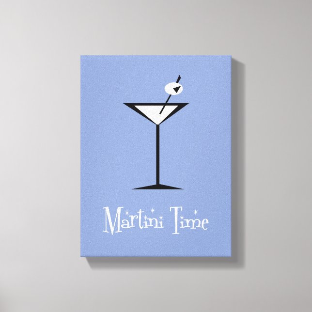 It's Martini Time! Canvas Print (Front)