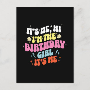  Its Me Birthday Party Girls Postcard
