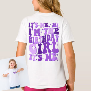 Its Me Hi Im the Birthday Girl Its Me Personalized T-Shirt