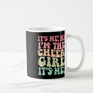 Its Me Hi I'm The Cheer Girl Teens Funny Cheerlead Coffee Mug