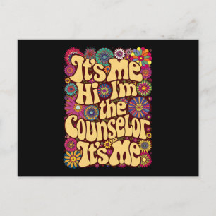 It's Me Hi I'm The Counsellor School Back To Schoo Postcard
