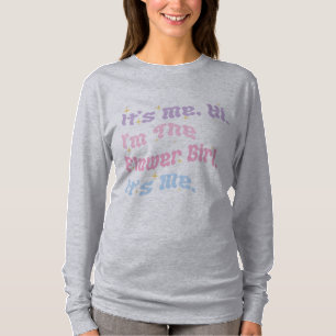 It's Me Hi I'm The Flower Girl It's Me Groovy T-Shirt