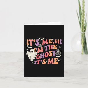 It's Me Hi I'm The Ghost It's Me Happy Halloween Card